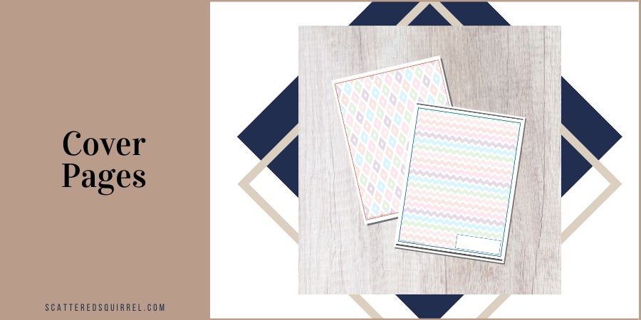 Cover pages are wonderful additions for your planner. Use them for covers or as dashboards or dividers.
