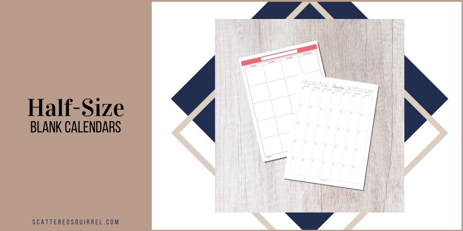 Blank, undated, monthly calendars in half letter size. These printables will fit most A5 planners.