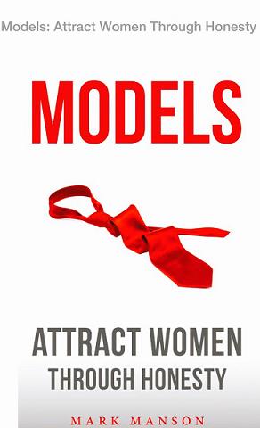Книга По Саморазвитию Models Attract Women Through Honesty